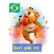 Earl giải trí Đăng nhập