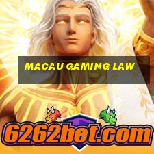 macau gaming law