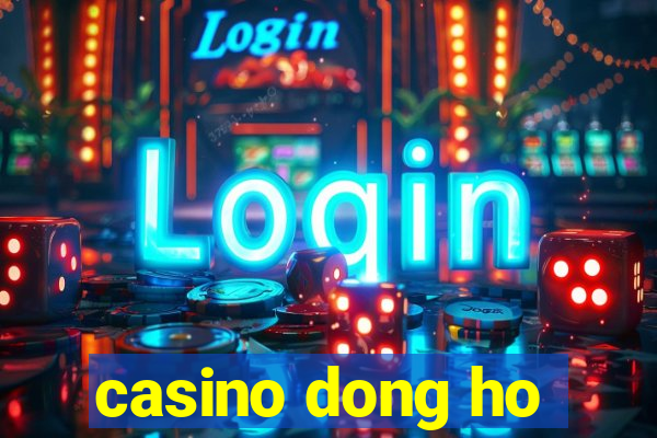 casino dong ho