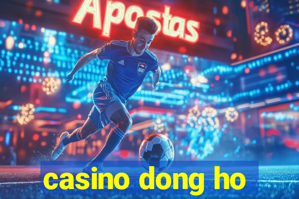 casino dong ho