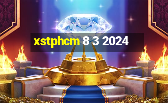 xstphcm 8 3 2024