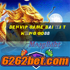 Benvip Game Bài Đổi Thưởng Go88