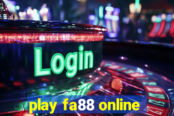 play fa88 online