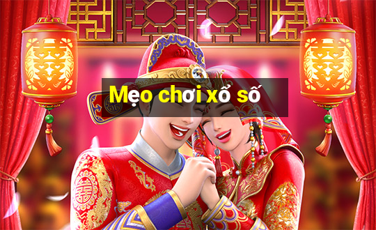 Mẹo chơi xổ số