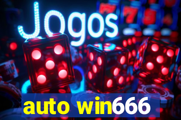 auto win666