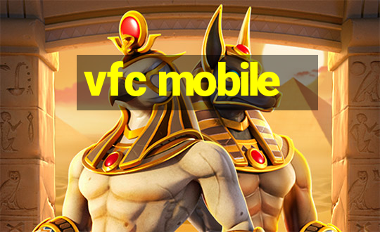 vfc mobile