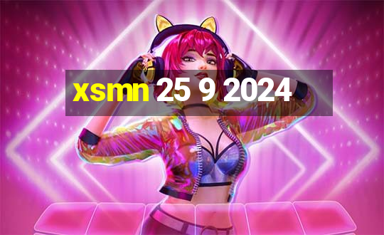 xsmn 25 9 2024