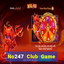 No247 Club Game Bài 3 Cây Online