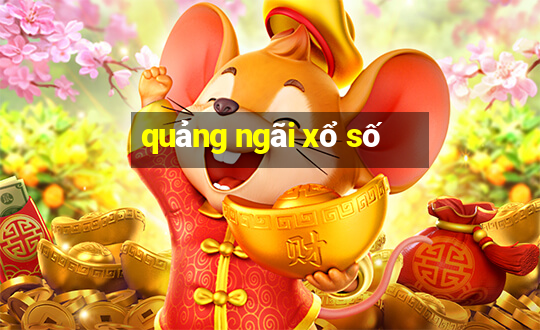 quảng ngãi xổ số