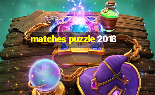 matches puzzle 2018