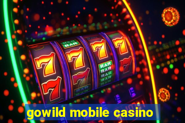 gowild mobile casino