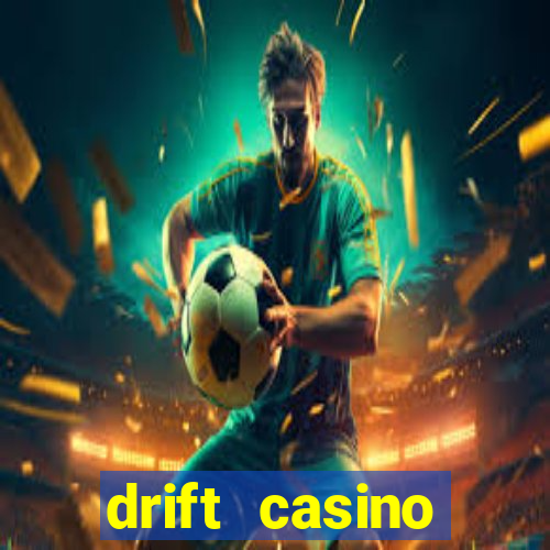 drift casino рейтинг обзор