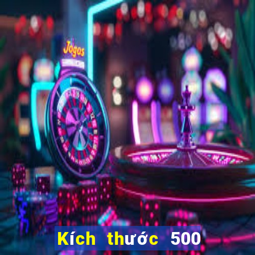 Kích thước 500 vé số