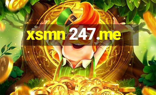 xsmn 247.me