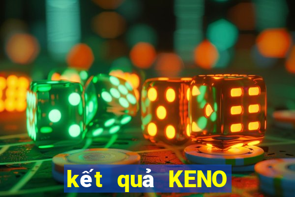 kết quả KENO ngày 16