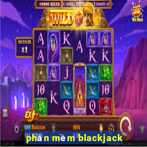 phần mềm blackjack