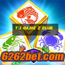 tải game z club