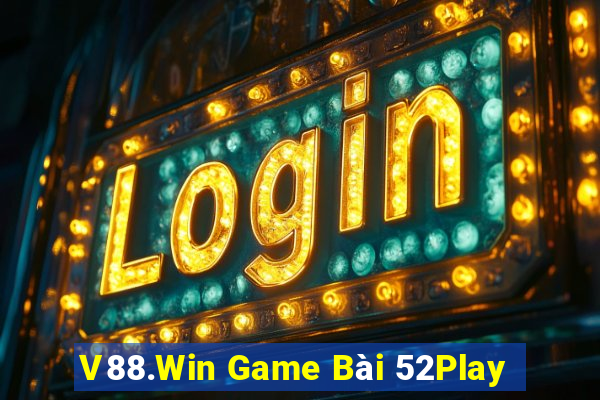 V88.Win Game Bài 52Play