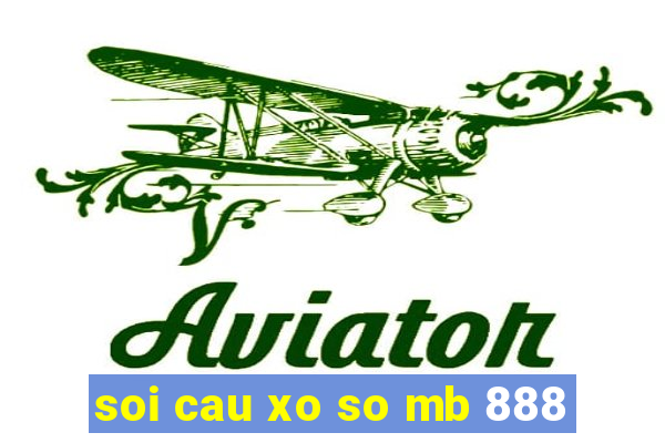 soi cau xo so mb 888