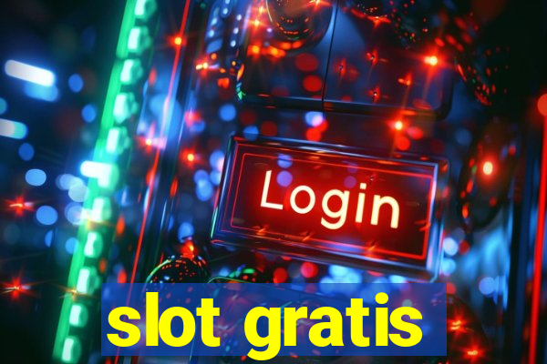 slot gratis