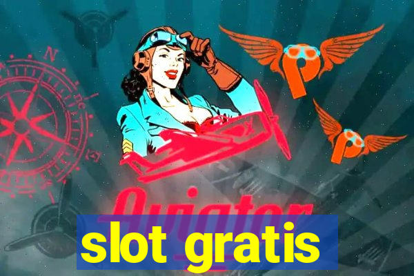 slot gratis