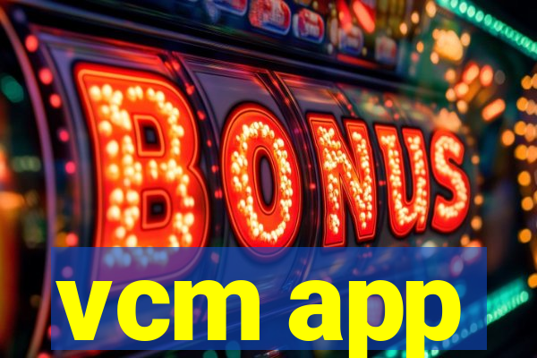 vcm app