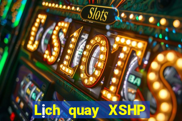 Lịch quay XSHP ngày 29