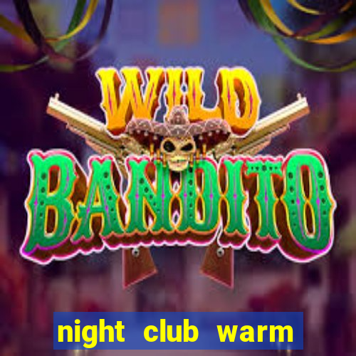 night club warm đà lạt