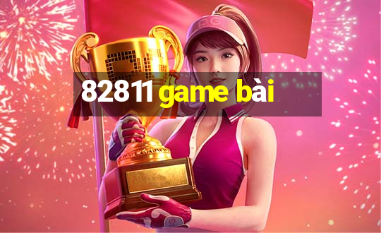 82811 game bài