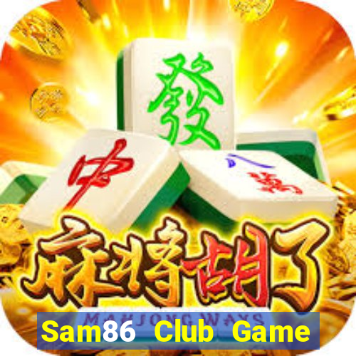 Sam86 Club Game Bài Ric