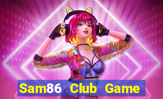 Sam86 Club Game Bài Ric