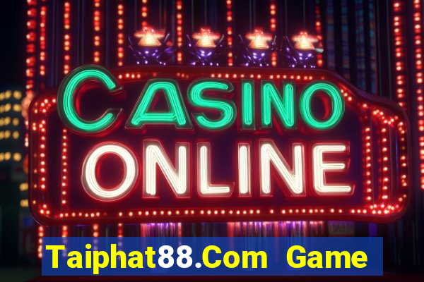 Taiphat88.Com Game Bài King