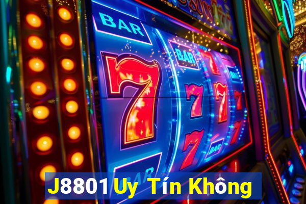 J8801 Uy Tín Không