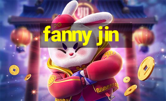 fanny jin