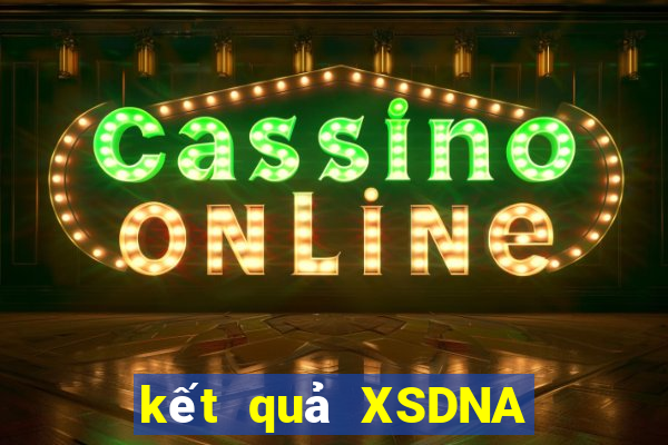 kết quả XSDNA ngày 11