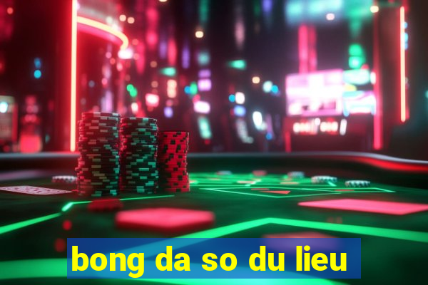 bong da so du lieu