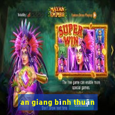 an giang bình thuận