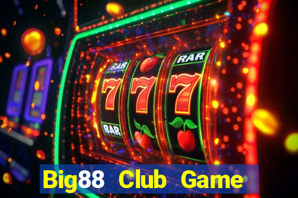 Big88 Club Game Bài Fa88 Apk