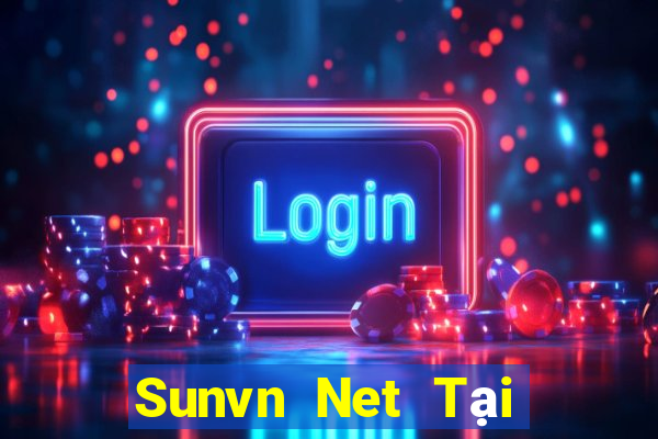 Sunvn Net Tại Game Bài Đổi Thưởng