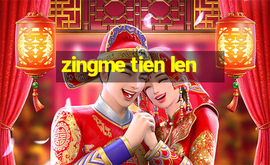 zingme tien len