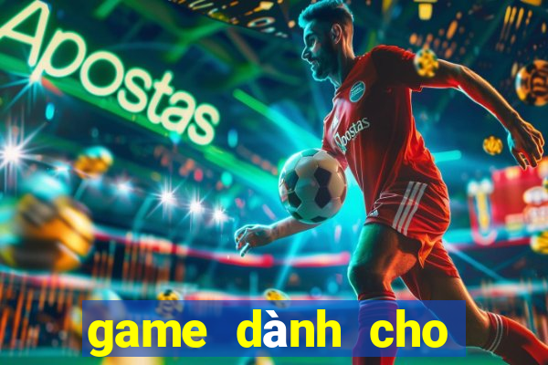 game dành cho trẻ em 3 tuổi