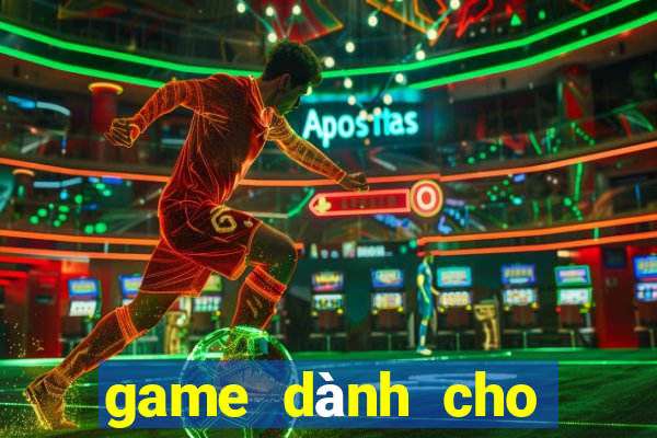 game dành cho trẻ em 3 tuổi