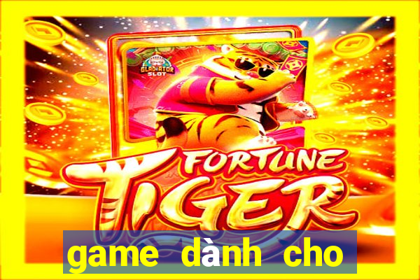 game dành cho trẻ em 3 tuổi