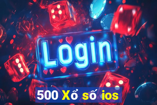 500 Xổ số ios