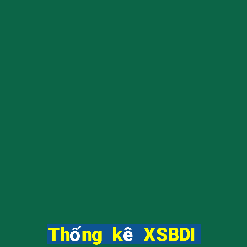 Thống kê XSBDI ngày 9