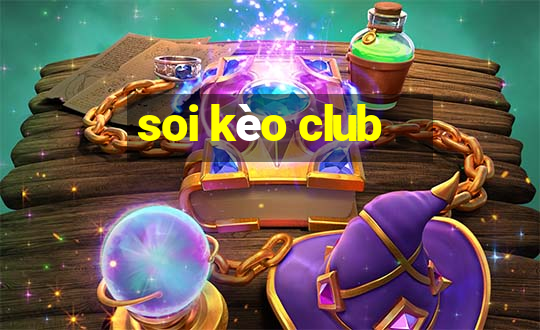 soi kèo club