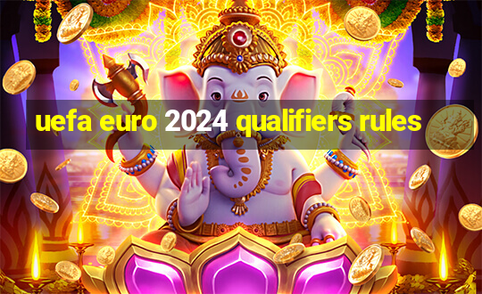 uefa euro 2024 qualifiers rules