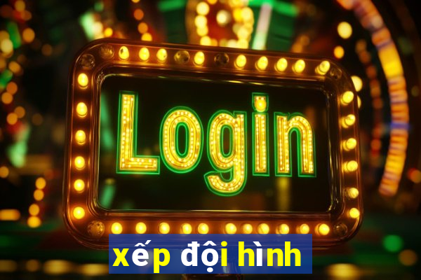 xếp đội hình