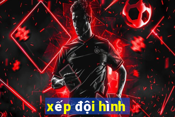 xếp đội hình