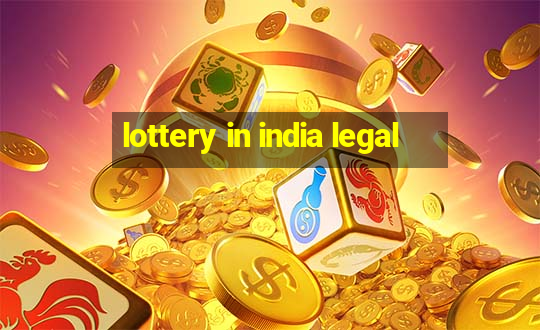 lottery in india legal